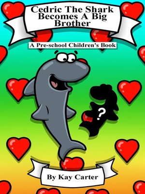 cover image of Cedric the Shark Becomes a Big Brother